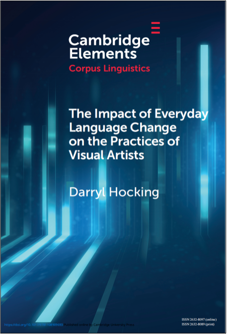 Darryl Hocking, The Impact of Everyday Language Change on the Practices of Visual Artists