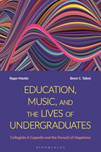 Education, Music, and the Lives of Undergraduates cover