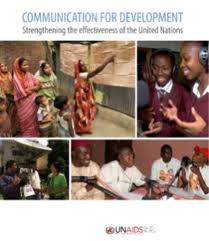 Communication for Development: Strengthening the Effectiveness of the United Nations