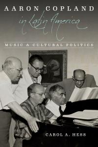 Aaron Copland in Latin America cover
